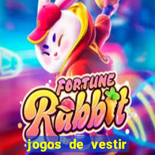 jogos de vestir pessoas ricas